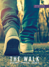 Load image into Gallery viewer, The Walk: Everyday Spiritual Growth